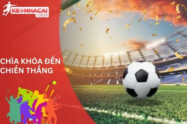 Kèo Tài Xỉu: Chìa Khóa Đến Chiến Thắng